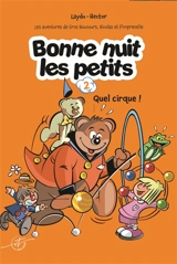 BD de Gros Nounours : Quel cirque ! - Ch. D. et J-B Laydu