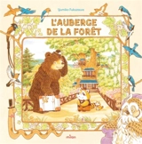 L'auberge de la forêt - Yumiko Fukuzawa