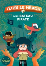 Tu es le héros d'un bateau pirate - Richard Normandon