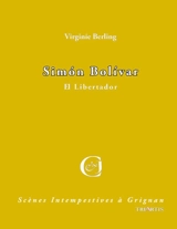 Simon Bolivar - Virginie Berling