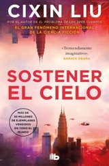 Sostener el cielo - Liu, Cixin,  Liu, Ken