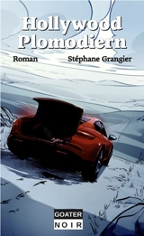 Hollywood-Plomodiern - Stéphane Grangier