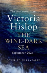 The Wine-Dark Sea - Victoria Hislop