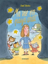Ma vie en pays chat - Benoît Debecker