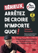 Sérieux, arrêtez de croire n'importe quoi ! - Samuel Buisseret