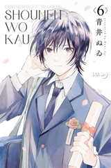 Shounen wo kau : j'élève un ado. Vol. 6 - Nuwi Aoi