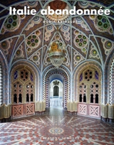 Italie abandonnée - Robin Brinaert