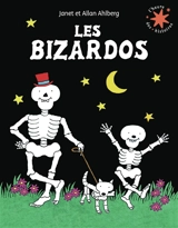 Les Bizardos - Janet Ahlberg
