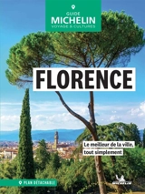 Florence : le meilleur de la ville, tout simplement - Manufacture française des pneumatiques Michelin