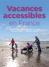 Vacances accessibles en France : plus de 1.200 sites et activités adaptés aux personnes à mobilité réduite - Manufacture française des pneumatiques Michelin