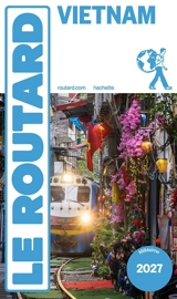 Vietnam : 2027-2028 - Philippe Gloaguen