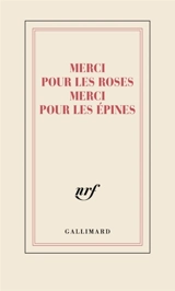 Merci pour les roses merci pour les épines - Jean d' Ormesson
