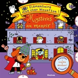 Elémentaire mon cher Wouafson ! : mystères au manoir - Eva Grynszpan