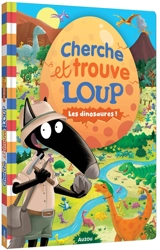 Cherche et trouve Loup : les dinosaures - Orianne Lallemand