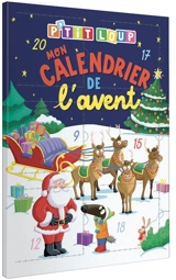 P'tit Loup : mon calendrier de l'Avent - Orianne Lallemand