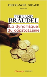 La dynamique du capitalisme - Fernand Braudel