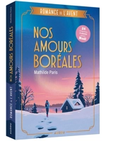 Nos amours boréales - Mathilde Paris