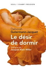 Le désir de dormir - Déborah Gutermann-Jacquet