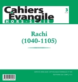 Cahiers Evangile, hors-série, n° 3. Rachi (1040-1105)