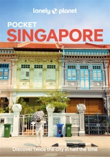 Pocket Singapore : discover twice the city in half the time - Ria de Jong