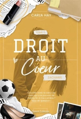 Droit au coeur. Vol. 2. Zacharie - Carla Hay