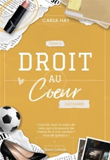 Droit au coeur. Vol. 2. Zacharie - Carla Hay