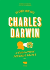 Un après-midi avec Charles Darwin : l'évolution presque facile - Pierre Jouventin