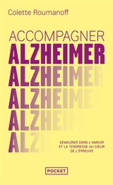 Accompagner Alzheimer - Colette Roumanoff