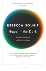 Hope in the Dark - Rebecca Solnit