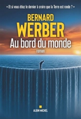 Au bord du monde - Bernard Werber