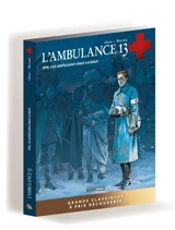 L'ambulance 13. Vol. 5. 1917, les Américains dans la boue - Patrice Ordas