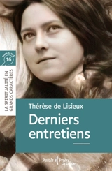 Derniers entretiens - Thérèse de l'Enfant-Jésus