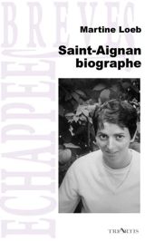 Saint-Aignan biographe - Martine Loeb