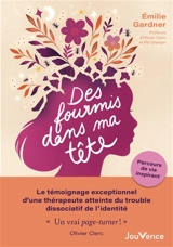 Des fourmis dans ma tête - Emilie Gardner