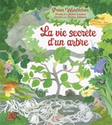 La vie secrète d'un arbre - Peter Wohlleben