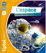 L'espace : astronautique, étoiles et planètes - Michael Büker