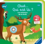 Chut... Qui est là ? : les animaux de la forêt - Maria Höck