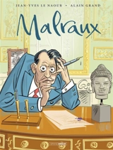 André Malraux : histoire complète - Jean-Yves Le Naour