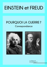 Pourquoi la guerre ? - Albert Einstein