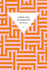 DJ Bambi - Audur Ava Olafsdottir