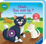 Chut... Qui est là ? : mes animaux préférés - Maria Höck
