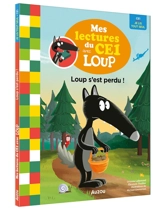 Loup s'est perdu - Orianne Lallemand