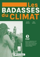 Les badasses du climat - Aurélie Sécheret