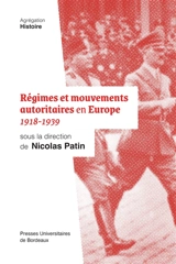 Régimes et mouvements autoritaires en Europe : 1918-1939