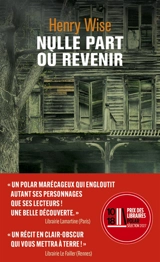 Nulle part où revenir - Henry Wise