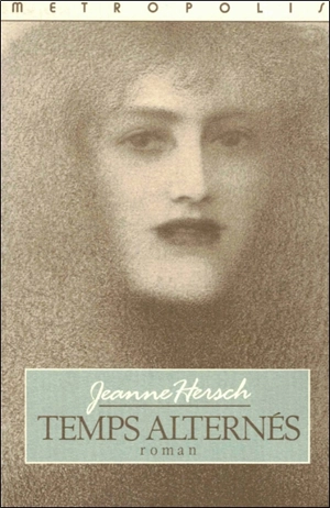 Temps alternés - Jeanne Hersch