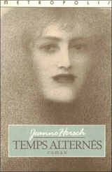 Temps alternés - Jeanne Hersch