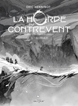 La horde du contrevent. Vol. 5. Norska - Eric Henninot