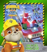 Rubble & crew, Ruben & Cie. Un Noël magique - Nickelodeon