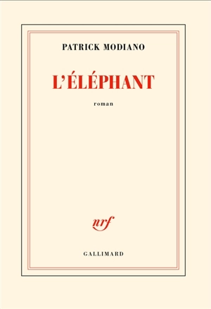 L'éléphant - Patrick Modiano